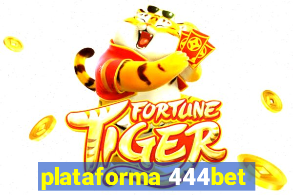 plataforma 444bet